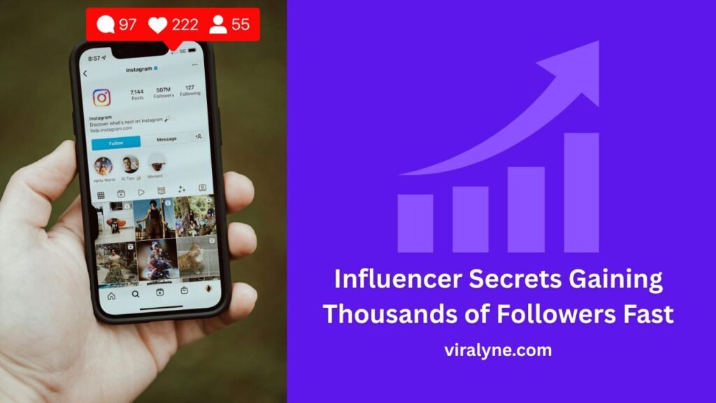Influencer secrets gaining thousands of followers fast